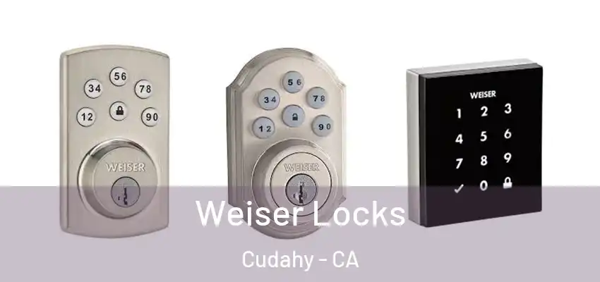  Weiser Locks Cudahy - CA